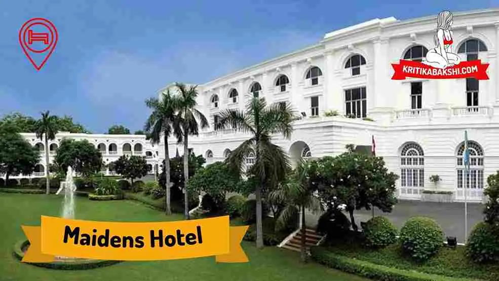Maidens Hotel Escorts in Delhi