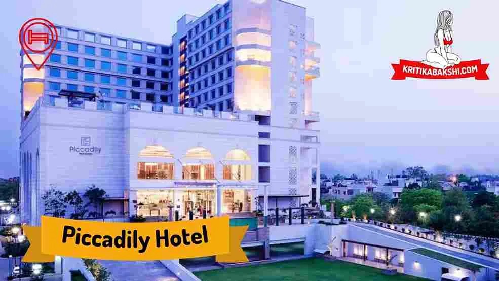 Piccadily Hotel Escorts in Delhi