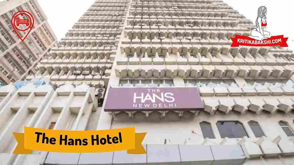 The Hans Hotel Escorts in Delhi