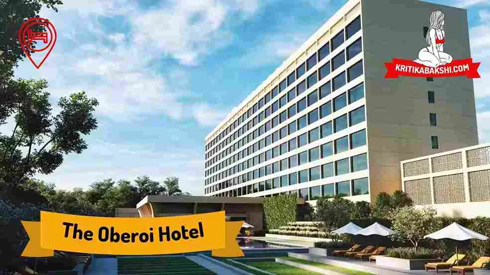 The Oberoi Hotel Escorts in Delhi