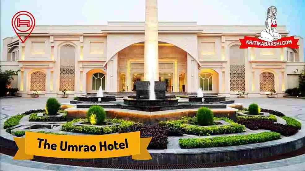 The Umrao Hotel Escorts in Delhi